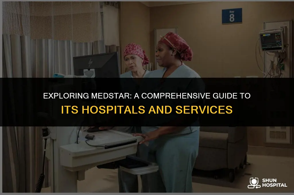 what hospitals are medstar