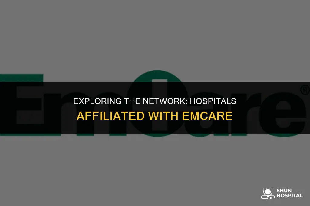 what hospitals are under emcare