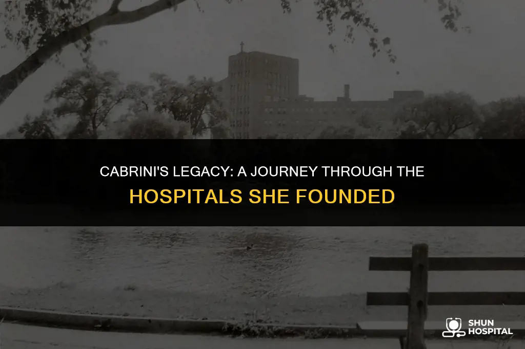 what hospitals did cabrini found
