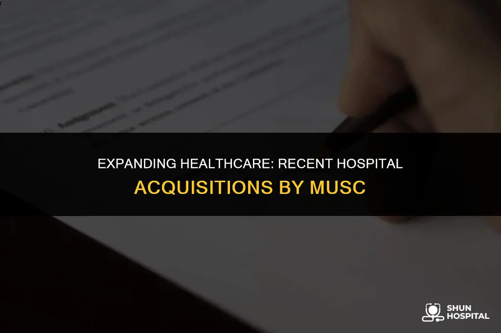 what hospitals did musc buy
