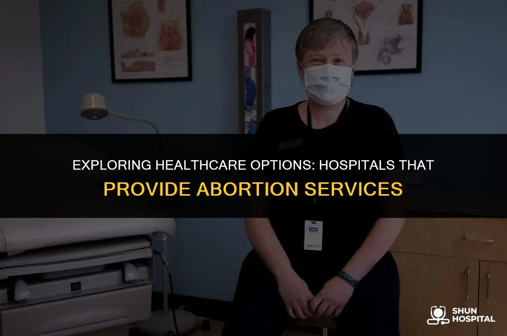 what hospitals do abortions