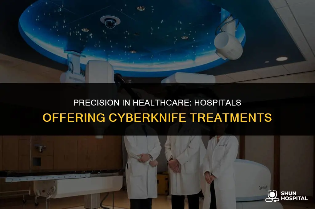 what hospitals do cyberknife