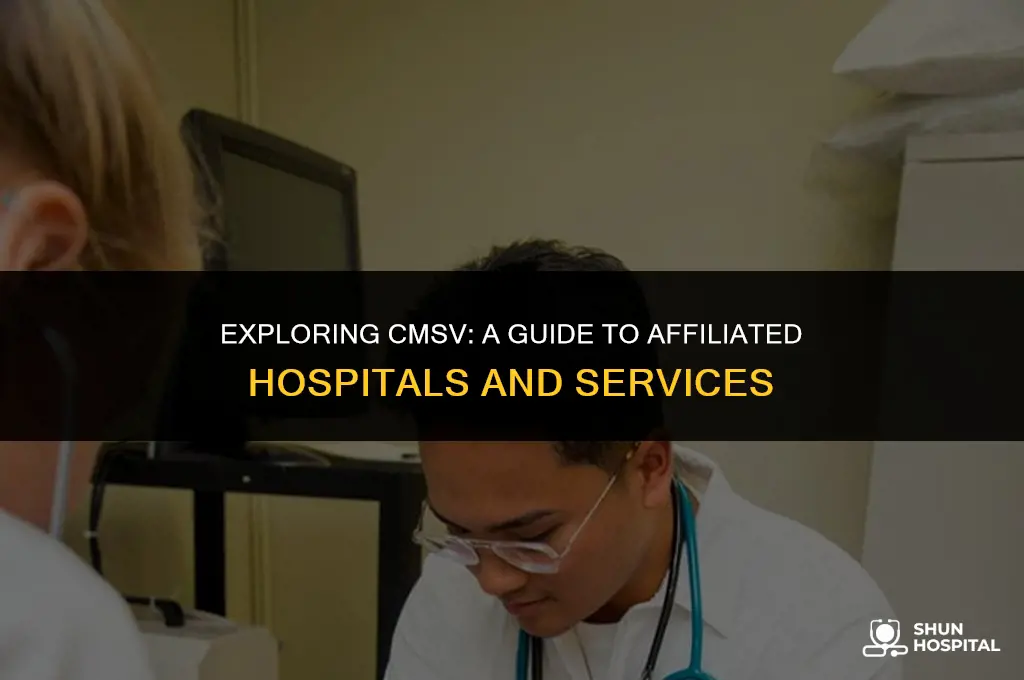 what hospitals does cmsv