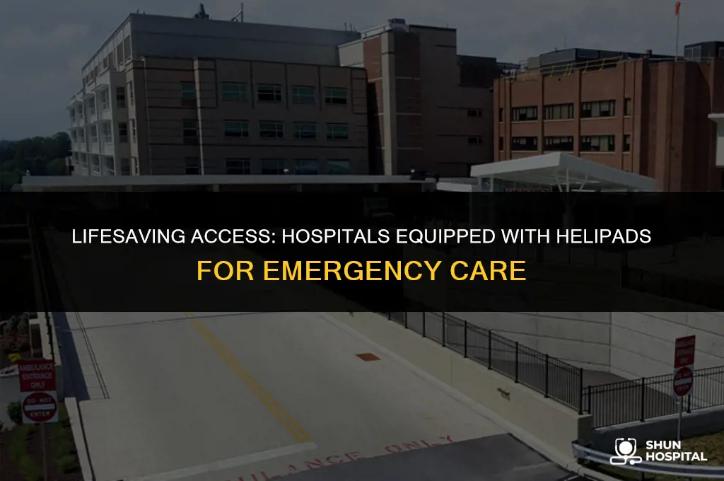 what hospitals have helipads