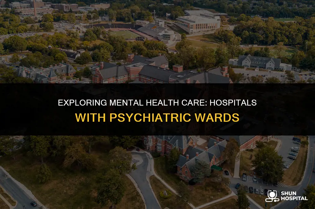 what hospitals have psych wards