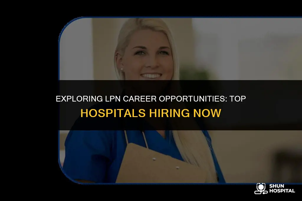 what hospitals hire lpns