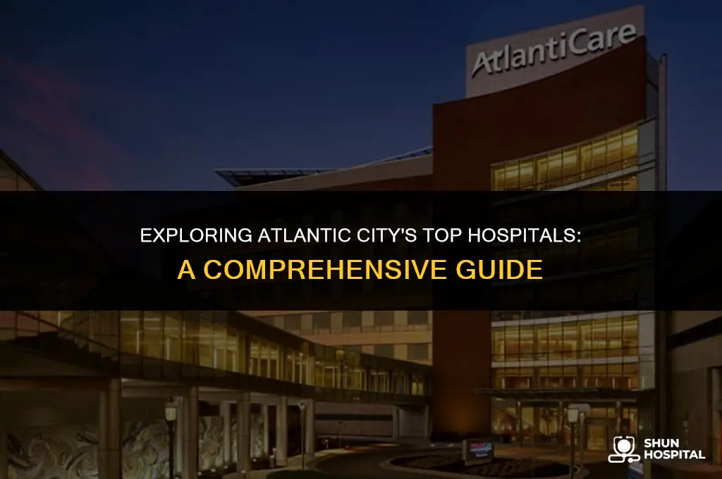 what hospitals in atlantic city