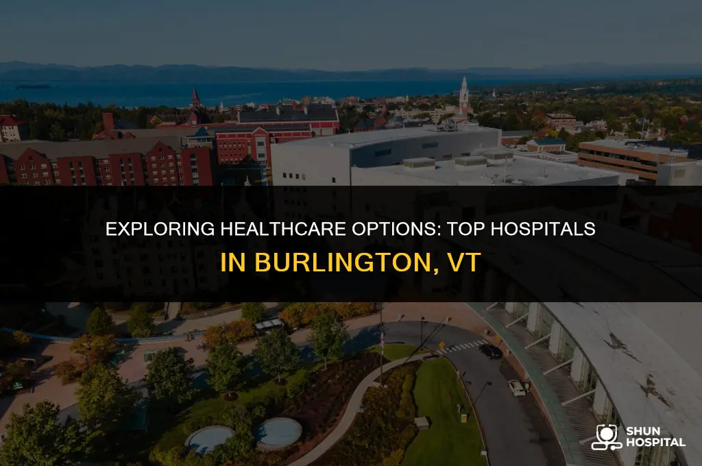 what hospitals in burlington vt