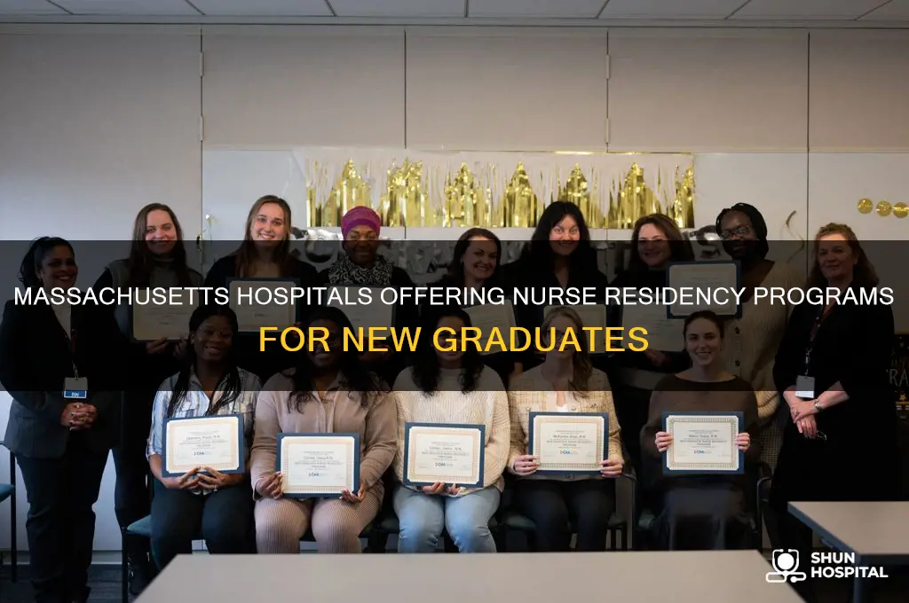 what hospitals in ma have a nurse residency program