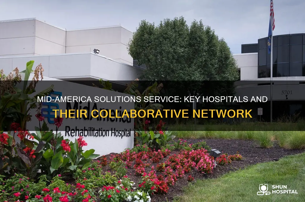what hospitals make up the mid-america solutions service