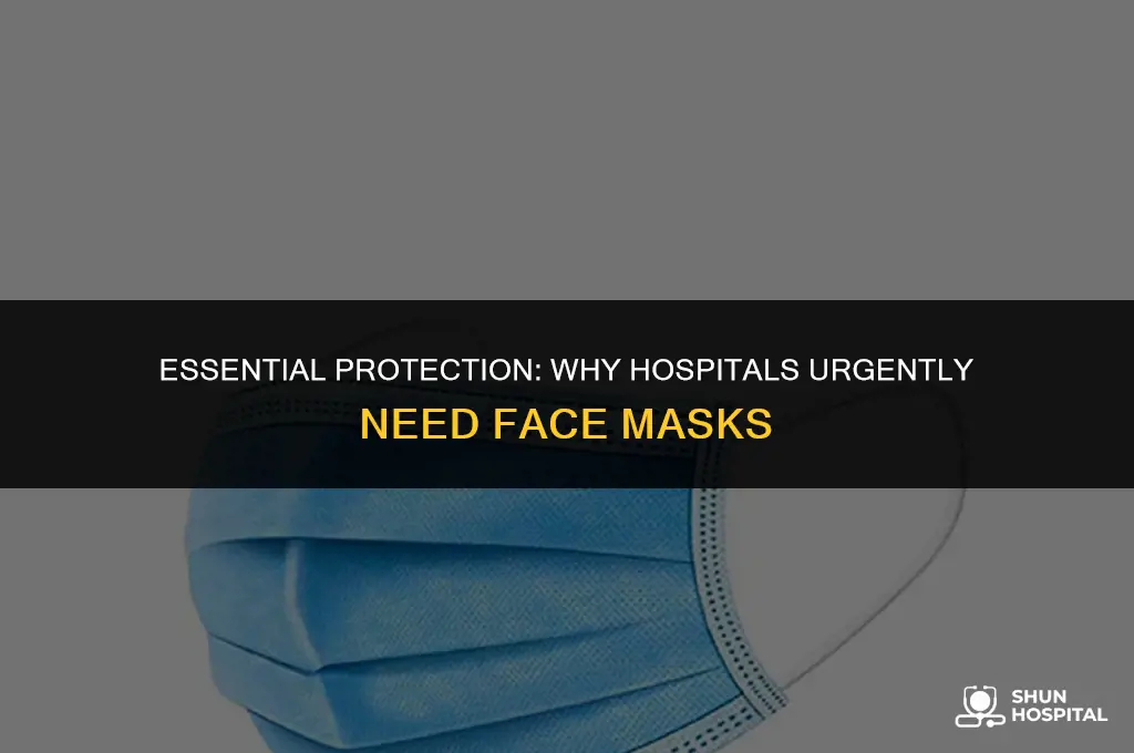 what hospitals need face masks