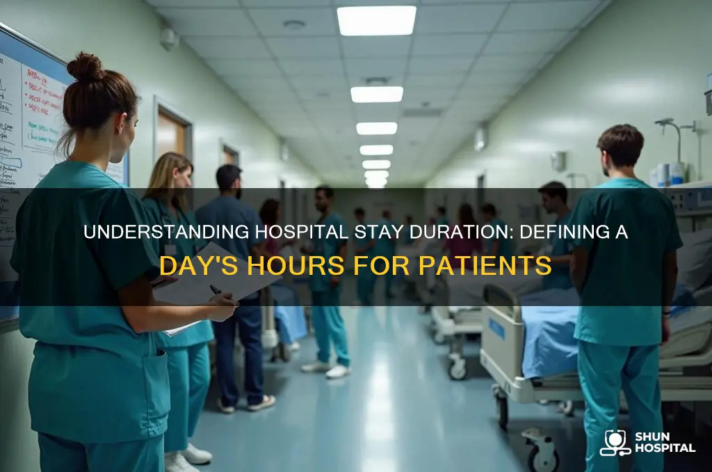 what hours are considered a days stay in a hospital