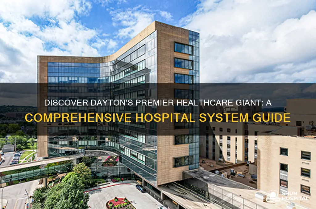 what huge hospital system is right in dayton ohio