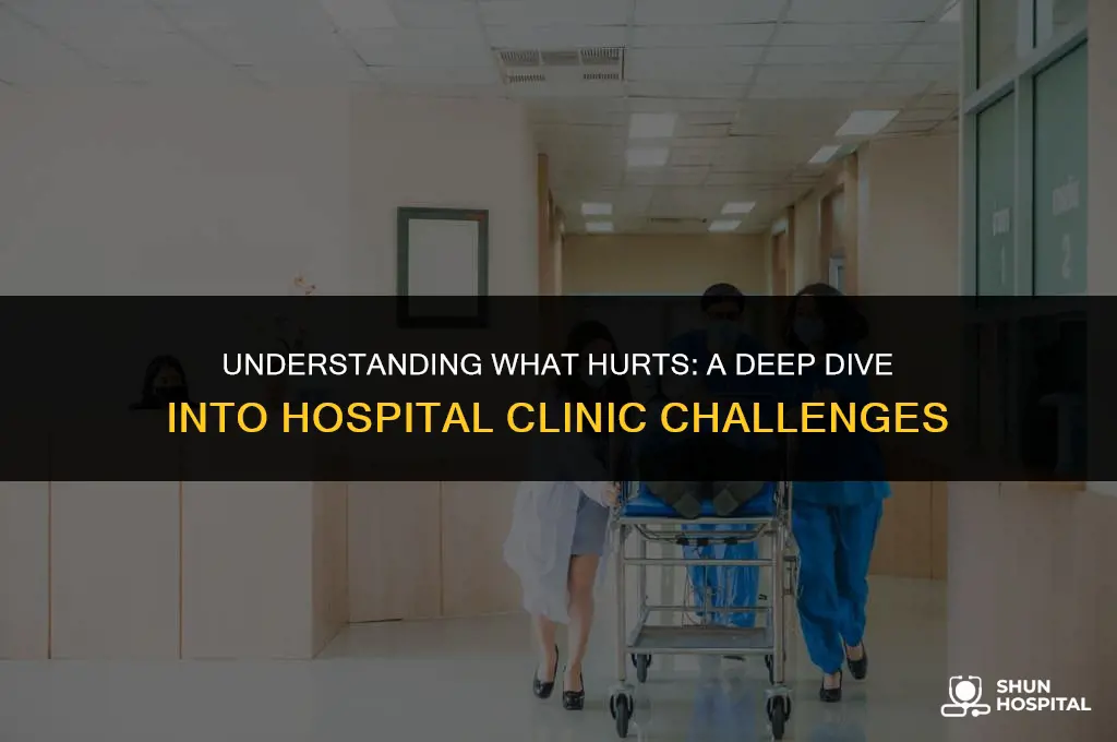 what hurts hospital clinic page