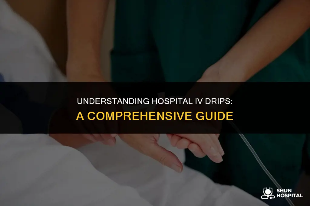 what in hospital drip