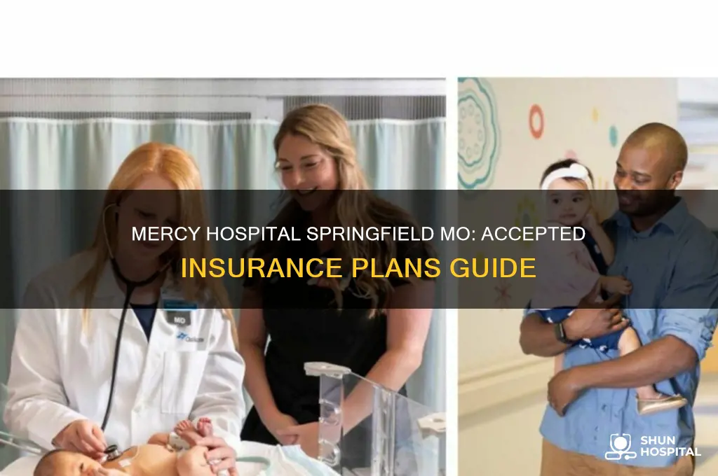 what insurance does mercy hospital in springfield mo accept
