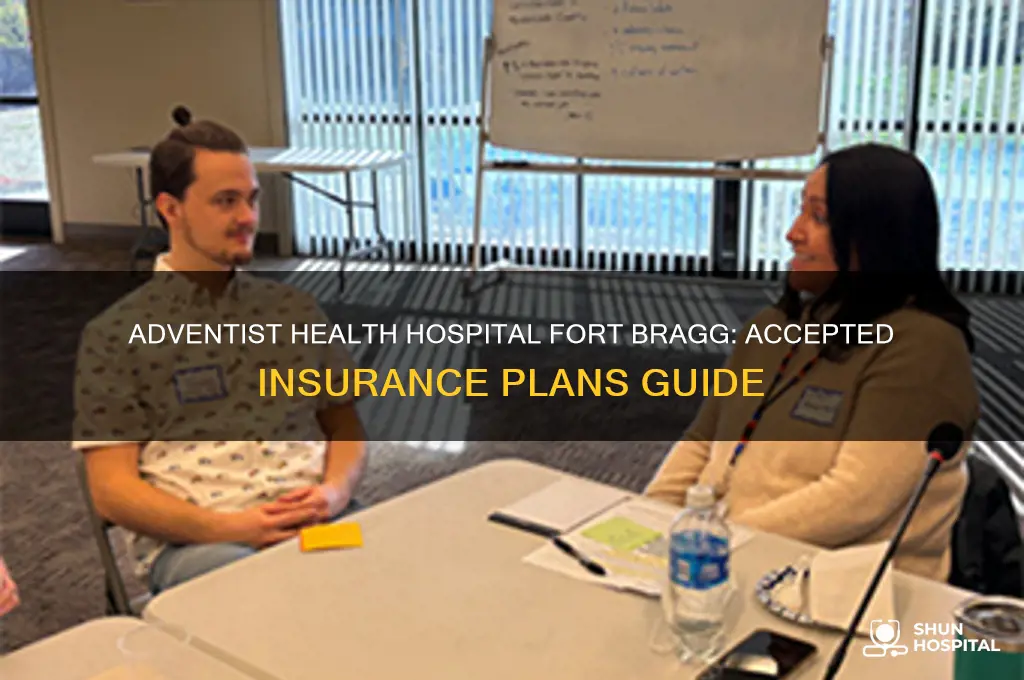 what insurance is accepted by adventis health hospital fort bragg