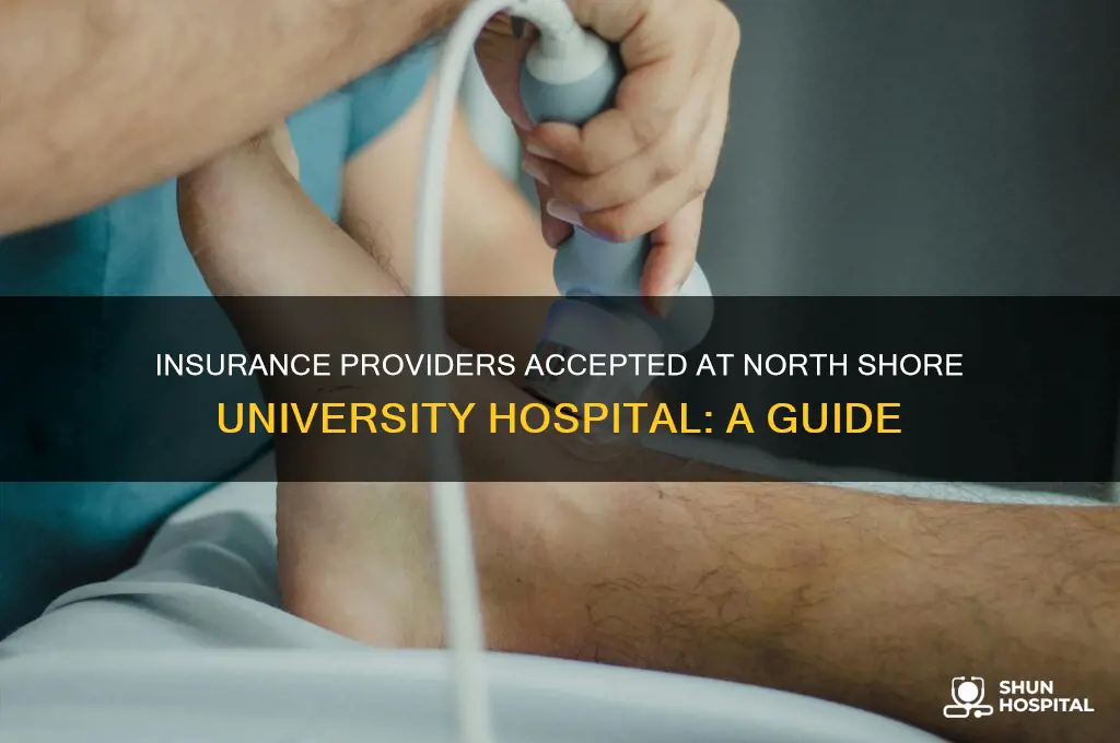 what inurance providers does north shore university hospital accept