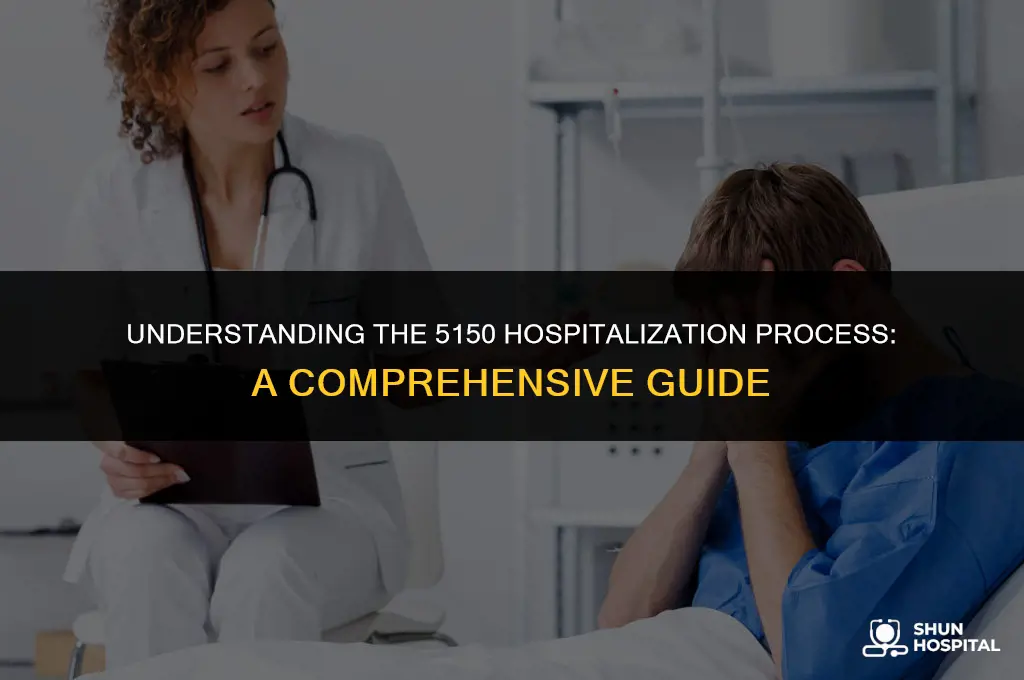 what is 5150 hospital