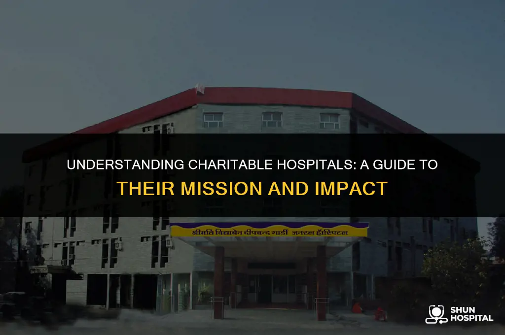 what is a charitable hospital