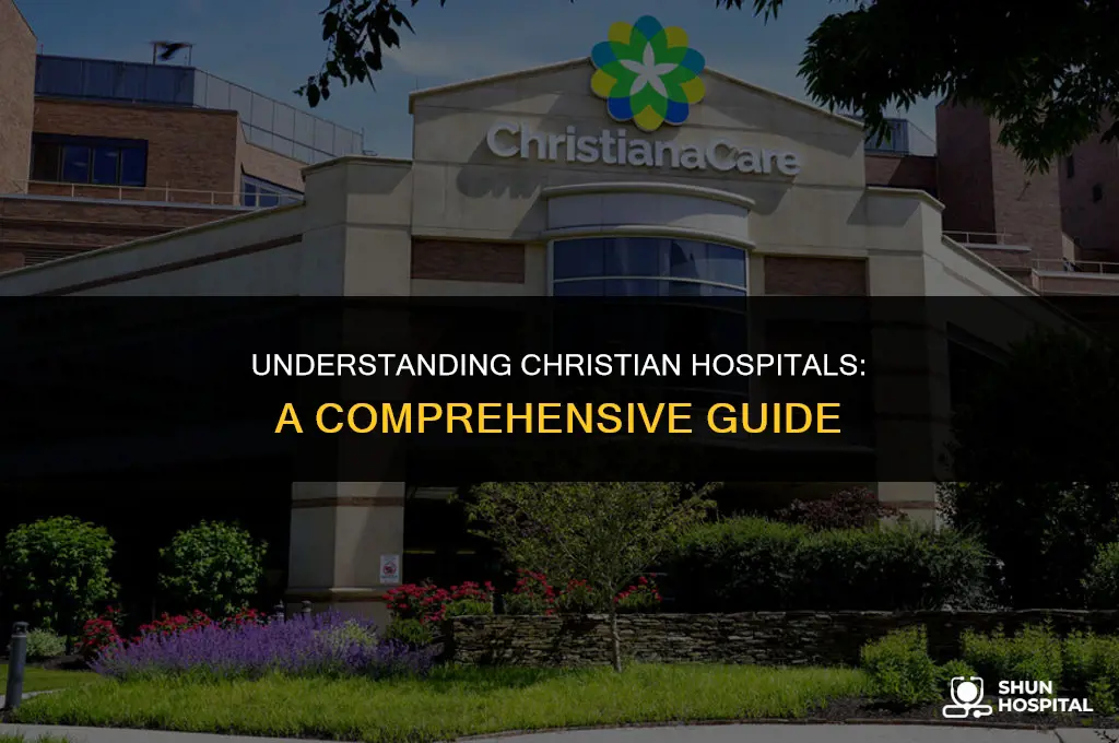 what is a christian hospital