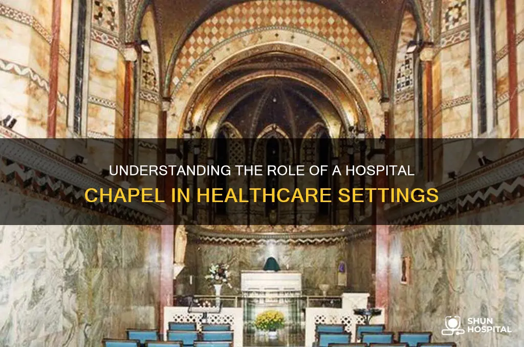 what is a church inside of a hospital called