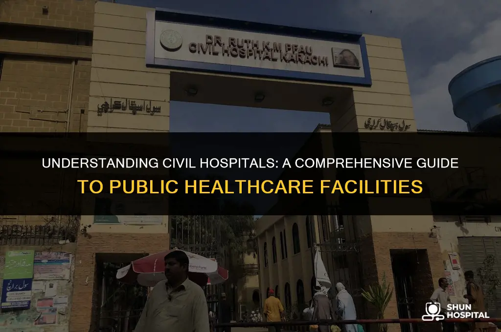 what is a civil hospital