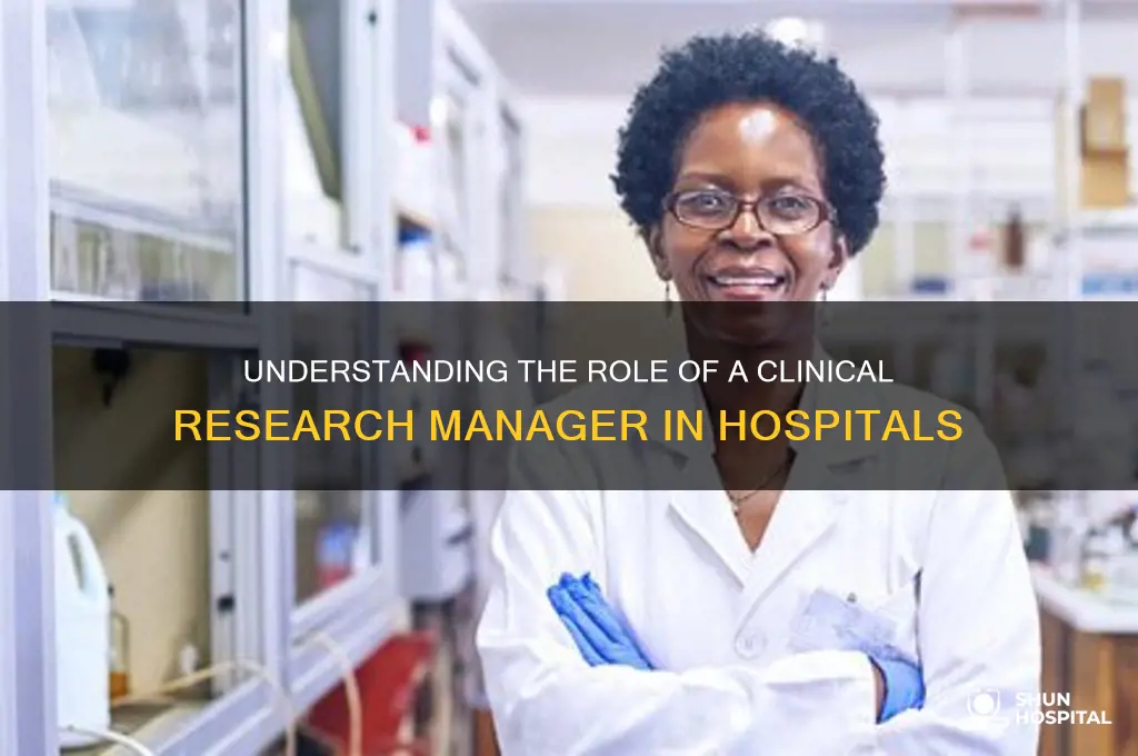 what is a clinical research manager at a hospital