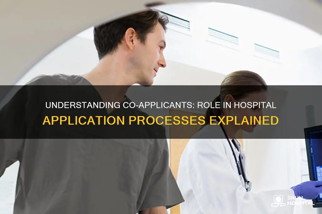what is a co applicant on a hospital application
