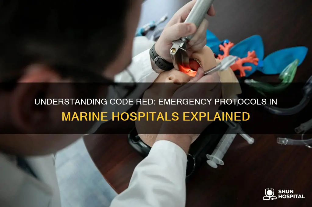 what is a code red in the marine hospital