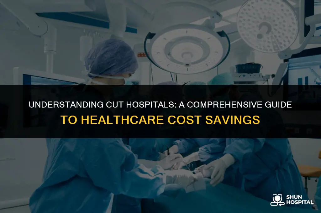what is a cut hospital