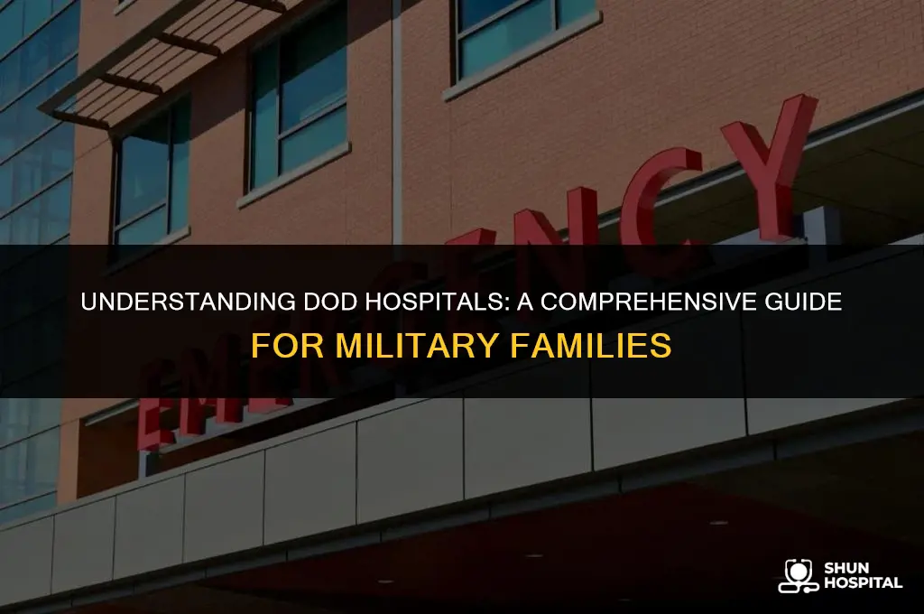 what is a dod hospital