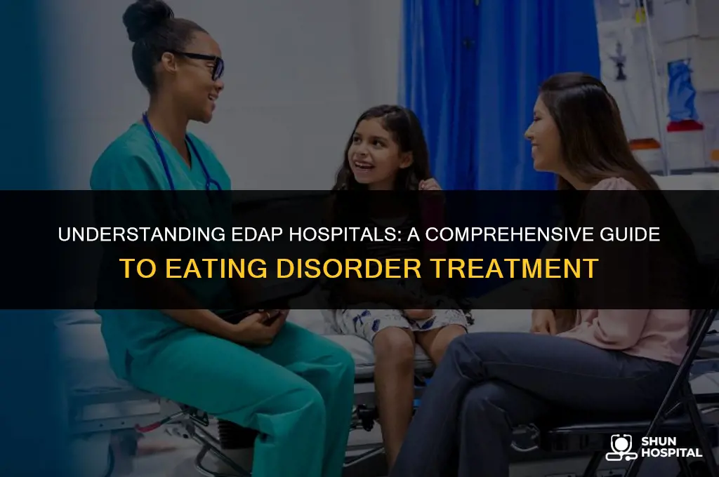 what is a edap hospital