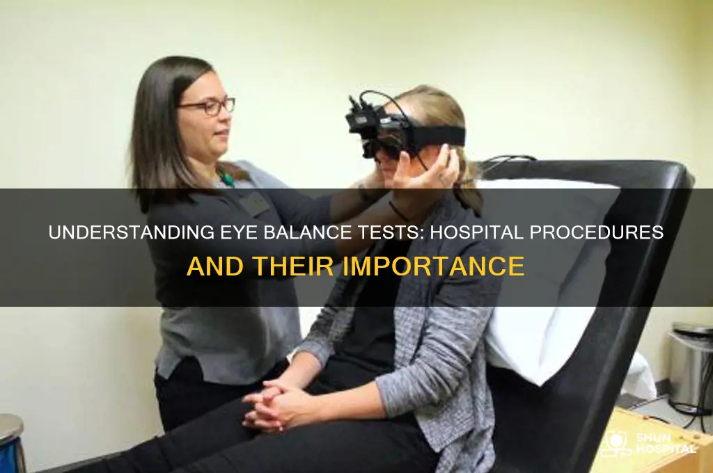 what is a eye balance test at the hospital