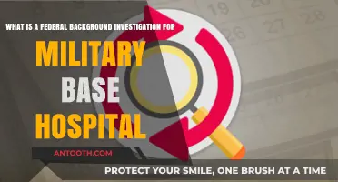 Understanding Federal Background Investigations for Military Base Hospital Employment