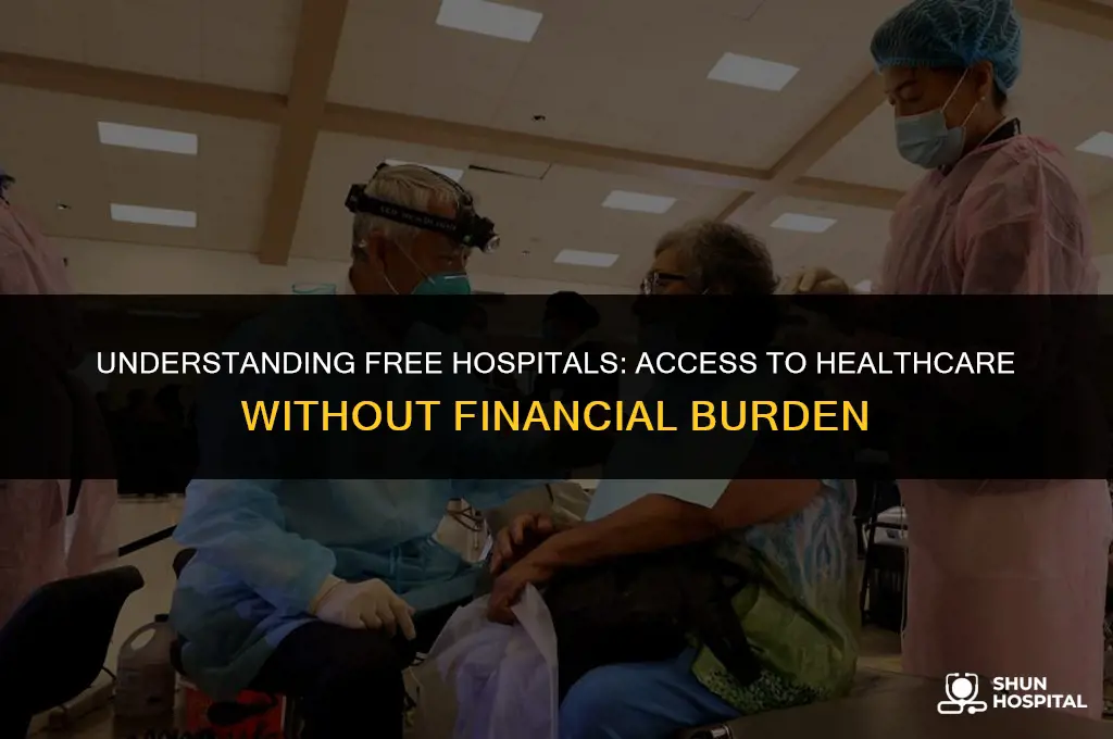 what is a free hospital