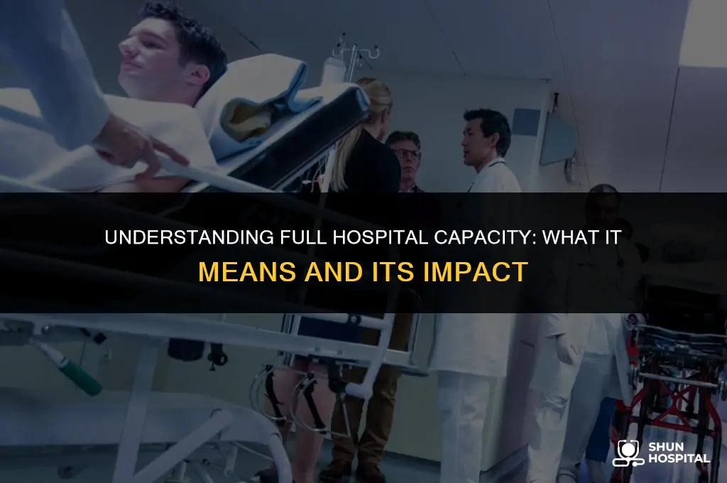 what is a full hospital