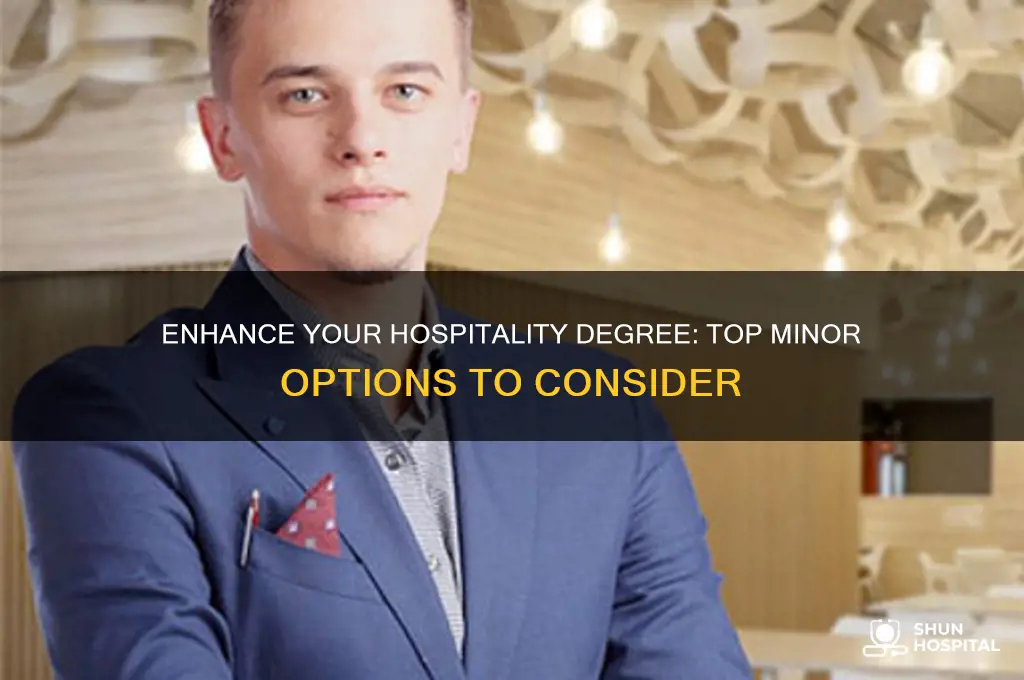 what is a good minor for a hospitality major