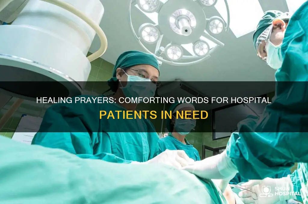 what is a good prayer for someone in the hospital