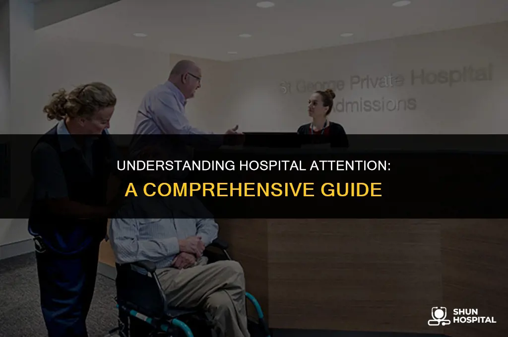 what is a hospital attent