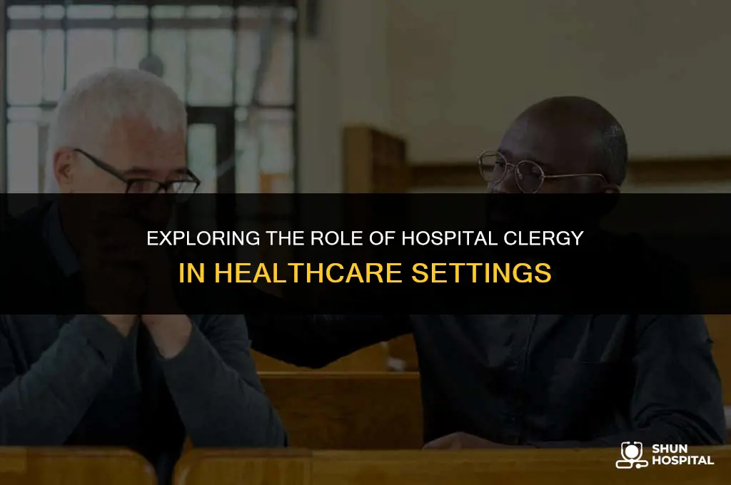 what is a hospital clergy
