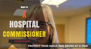 Understanding the Role and Responsibilities of a Hospital Commissioner