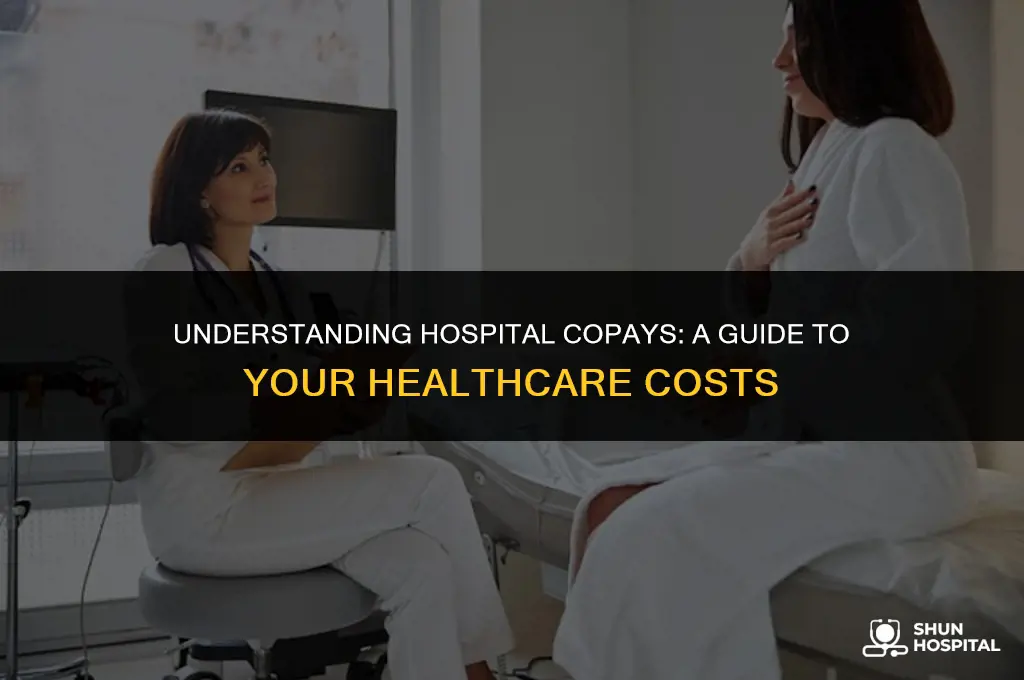 what is a hospital copay