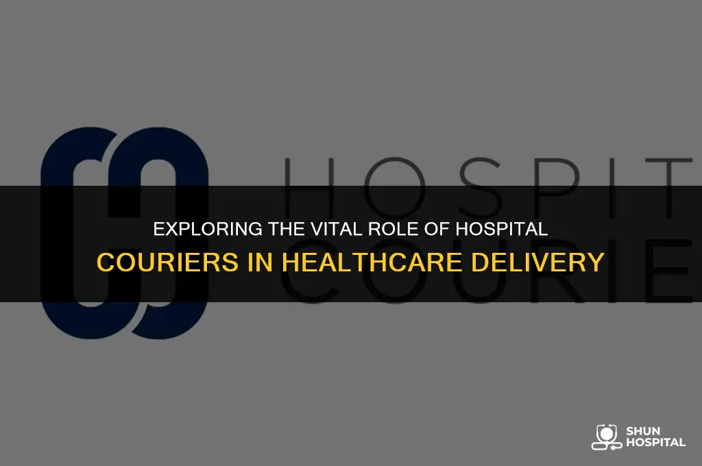 what is a hospital courier