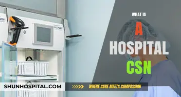 Understanding Hospital CSNs: A Comprehensive Guide