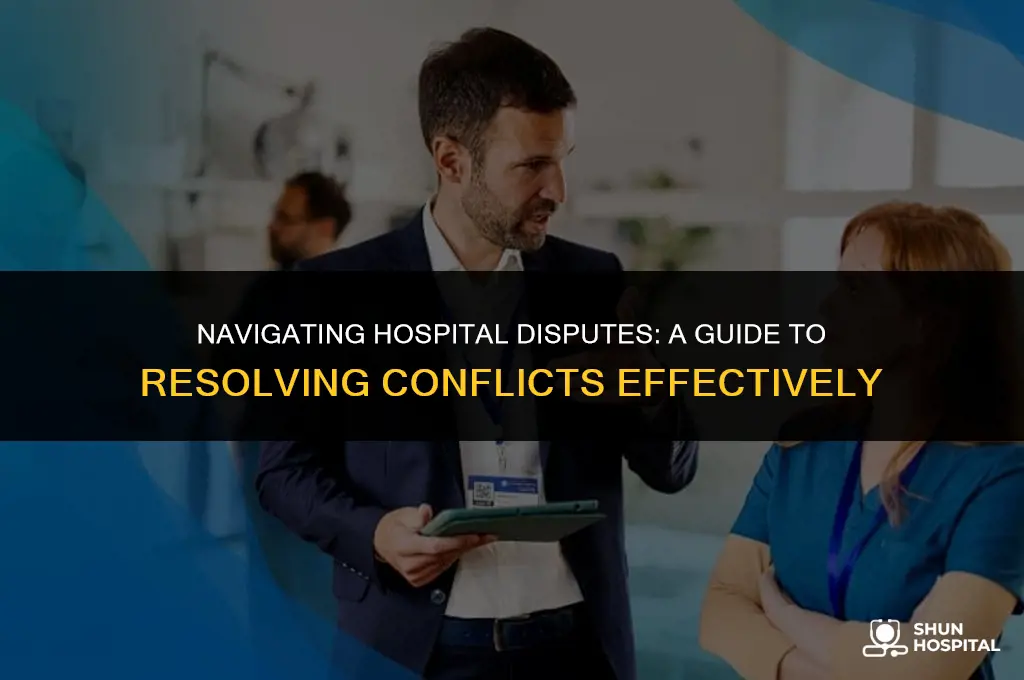what is a hospital dispute