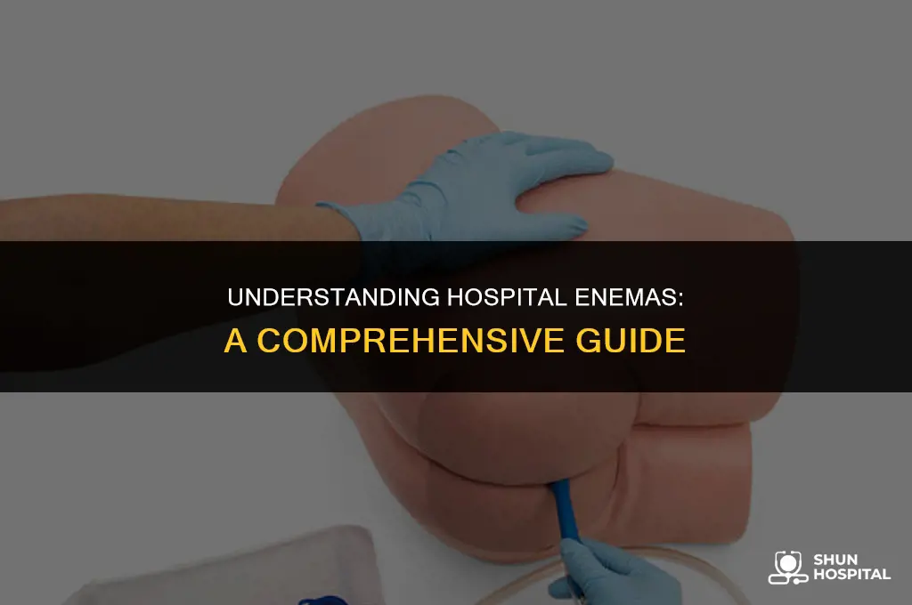 what is a hospital enema