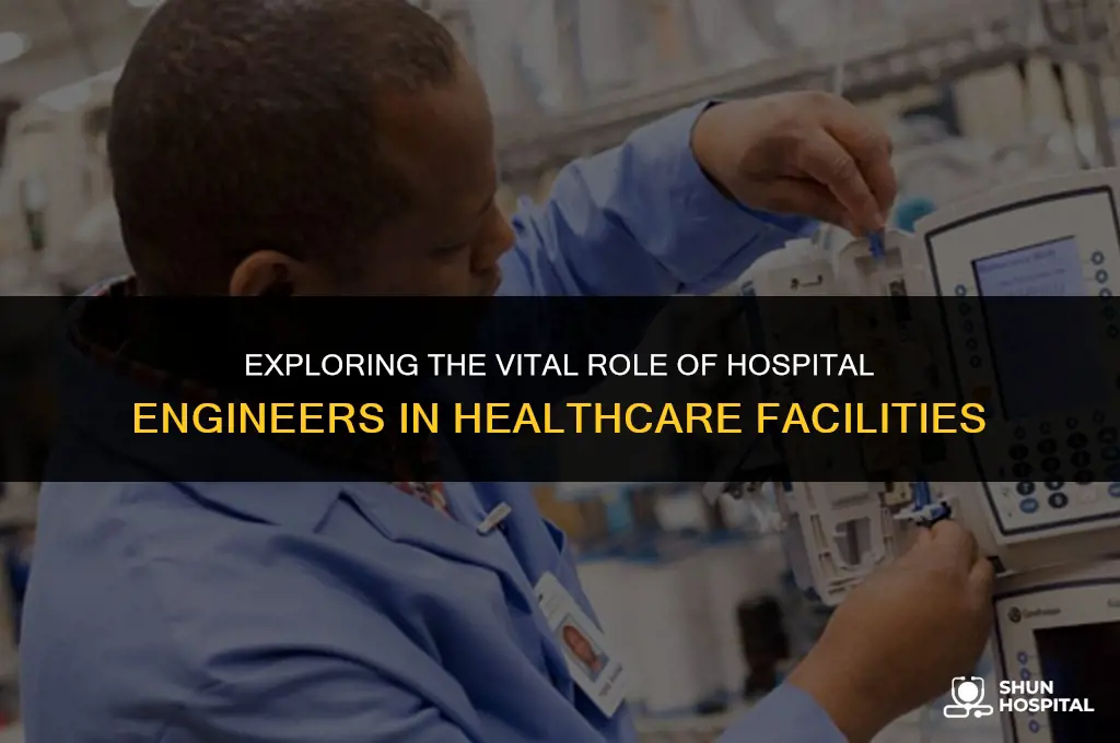 what is a hospital engineer