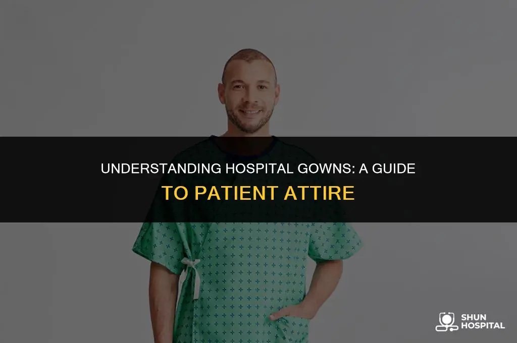 what is a hospital gown