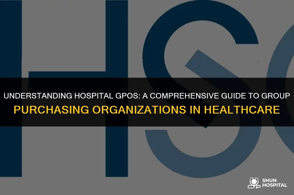 what is a hospital gpo